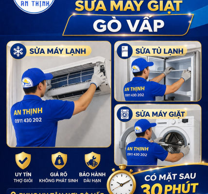 Sửa máy lạnh – sửa tủ lạnh – sửa máy giặt Gò Vấp tại nhà Điện Máy An Thịnh  Uy Tín Bảo Hành 0911430202
