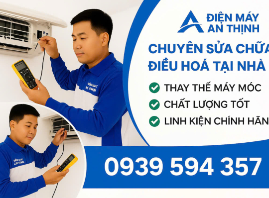Dịch Vụ Sửa Điều Hòa Quận 12 Nhanh Chóng | Điện Máy An Thịnh 0939594357