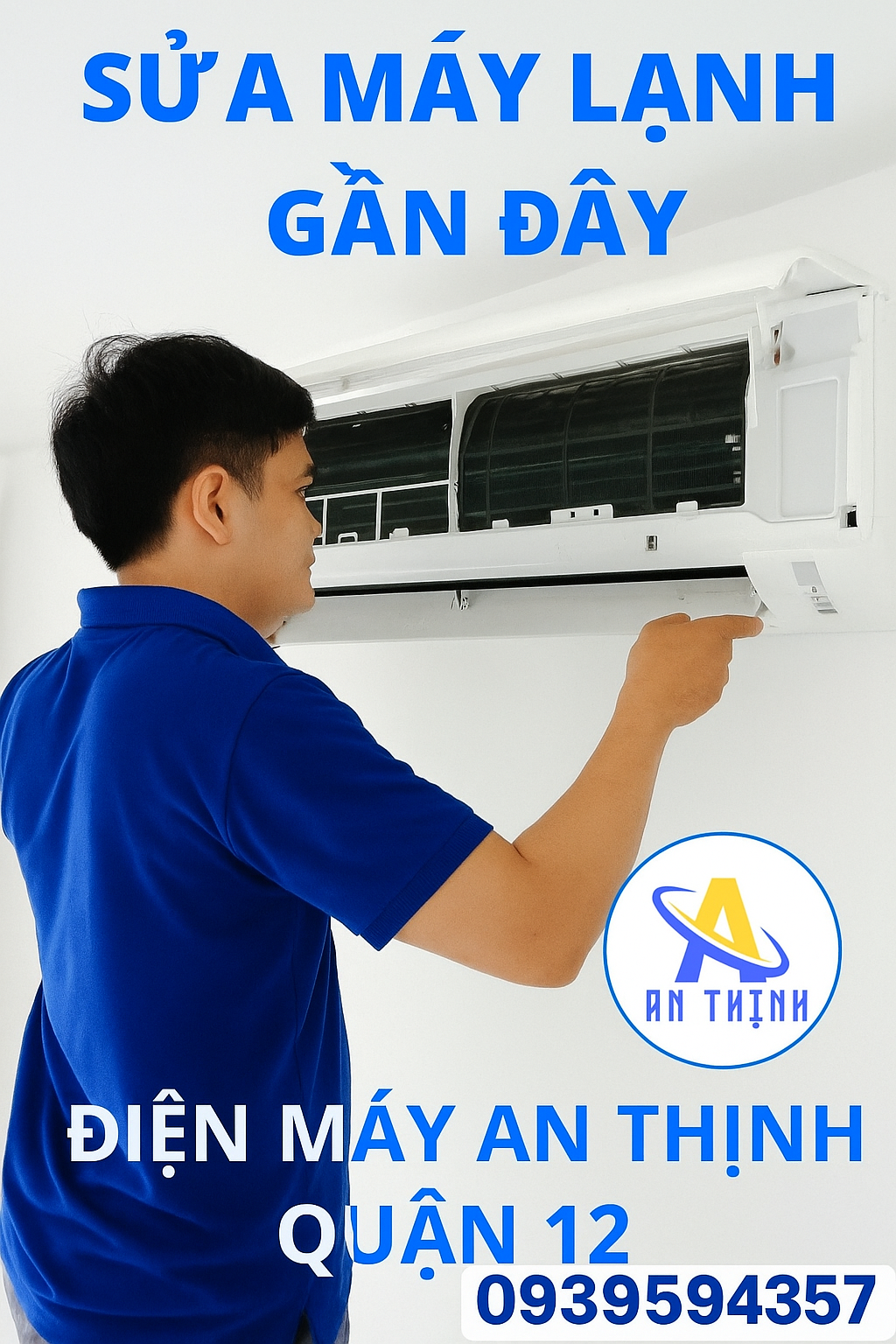 Sửa máy lạnh gần đây Điện Máy An Thịnh Quận 12