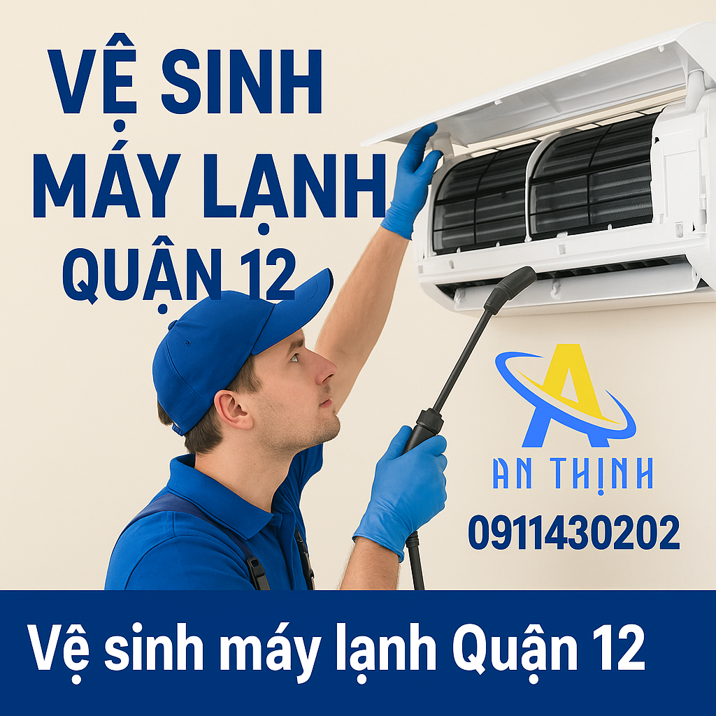 vệ sinh máy lạnh an phú đông Quận 12